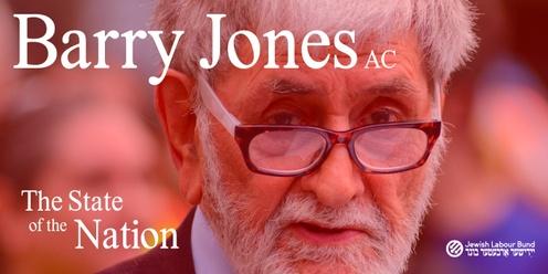 Barry Jones AC: The State of the Nation (2023 Bono Wiener Memorial Lecture)
