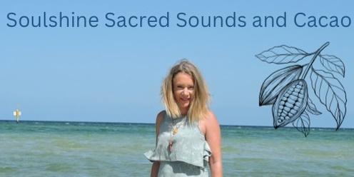 Soulshine Sacred Sounds and Cacao 