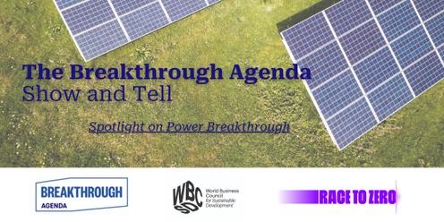 The Breakthrough Agenda Show & Tell (Option #2)