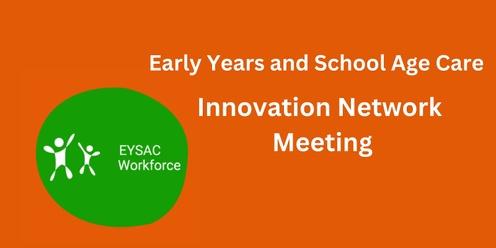 EYSAC Innovation Network Meeting 19th March 2024