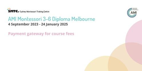 AMI 3-6 Diploma Melbourne 