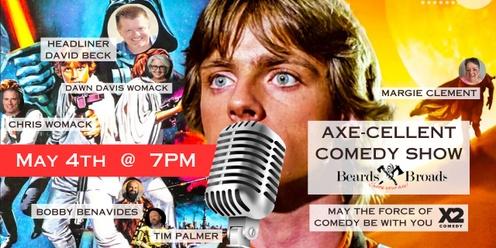 Axe-cellent Comedy Show