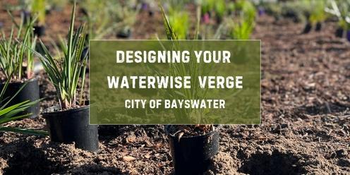 Designing Your Waterwise Verge for City of Bayswater Residents