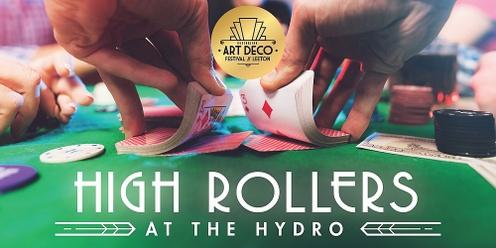 High Rollers at the Hydro