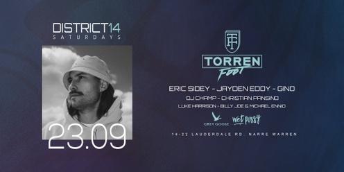 Torren Foot & Eric Sidey @ District14 Saturdays 23.09