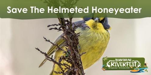 Save the Helmeted Honeyeater