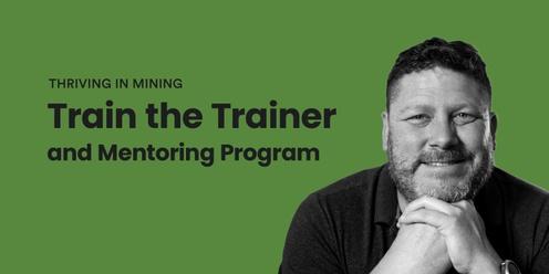 Course 1: Train the Trainer and Mentoring Program
