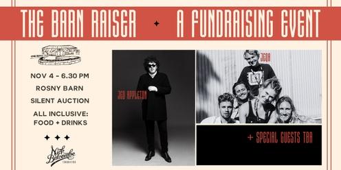 The Nick Balcombe Foundation Barn-raiser - A fundraiser mini festival at the Rosny Barn.