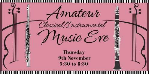 Amateur Music Evening (Classical/Instrumental)