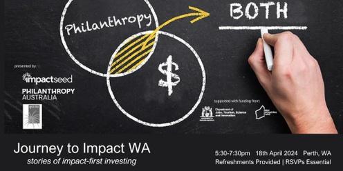 Journey to Impact WA - stories of impact-first investing