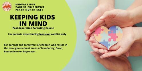 KEEPING KIDS IN MIND - POST-SEPARATION PARENTING COURSE - MIDVALE