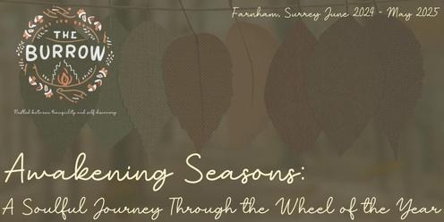 Awakening Seasons: A Soulful Journey Through the Wheel of the Year