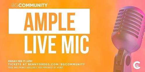 FEB 17 - BGCOMMUNITY AMPLE LIVE MIC 