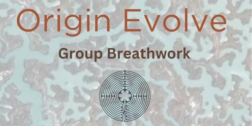 Origin Evolve - Group Breathwork Session April 2024
