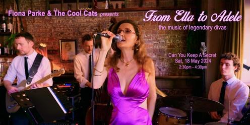 Fiona Parke & the Cool Cats - From Ella to Adele