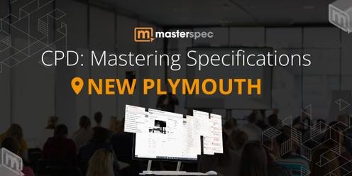 CPD: Mastering Masterspec Specifications NEW PLYMOUTH| ⭐ 20 CPD Points