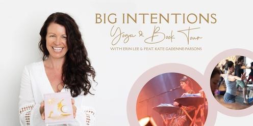 Big Intentions HERVEY BAY: Yoga & Book Tour