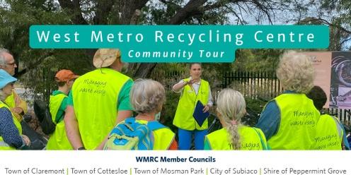 West Metro Recycling Centre Community Tour 