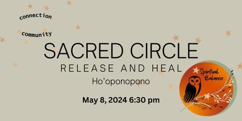 Sacred Circle: Ho'oponopono 