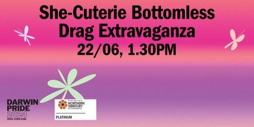 Darwin Pride 2024 – "She-Cuterie" Bottomless Drag Extravaganza