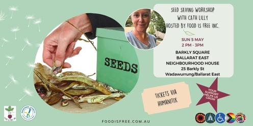 Seed Saving with Cath Lily - Food Is Free Inc workshop