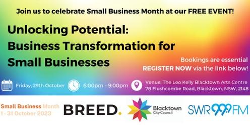 Unlocking Potential: Business Transformation for Small Businesses (NSW Small Business Month Event)