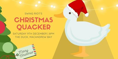 Swing Riot's Christmas Quacker
