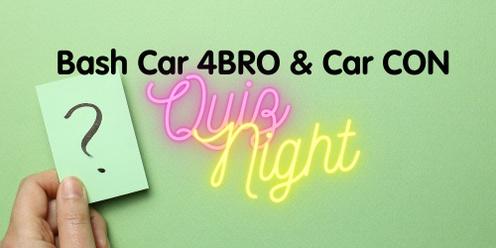 Bash Car 4BRO & Car CON Quiz Night 