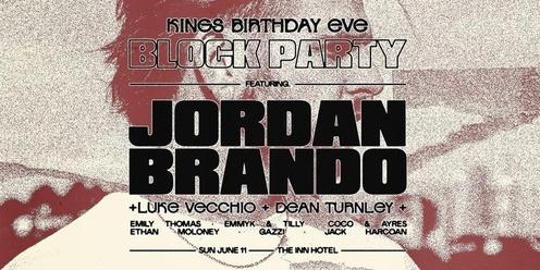 Block Party (Kings B'day Eve)  ▬  Jordan Brando