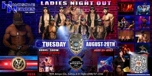 Gilroy, CA - Handsome Heroes: The Show "The Best Ladies' Night of All Time!"