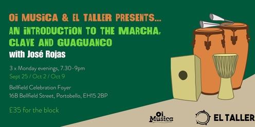 Oi Musica & El Taller present... an introduction to Marcha, Clave & Guaguanco