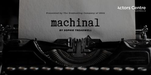 ACA Presents : Machinal