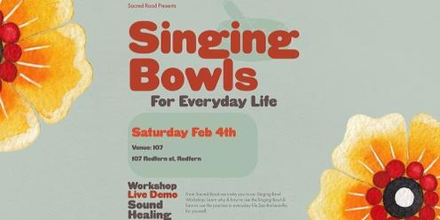 Singing Bowls For Everyday Life