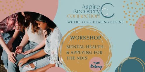 Mental Health & Applying for the NDIS Workshop