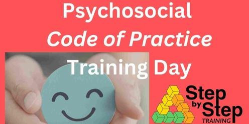 Psychosocial Code of Practice -  Training - June 2024