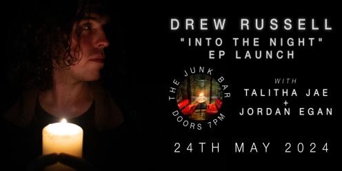 Drew Russell's "Into The Night" EP Launch