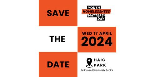 Youth Homelessness Matters Day 2024