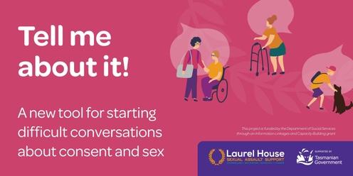 Tell me about it!  A new tool for starting difficult conversations about consent and sex