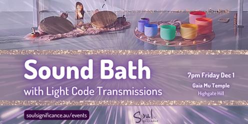 Sound Bath with Light Language Transmissions - December