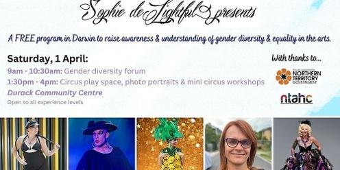 Sophie delightful Presents... Gender Diversity in the Arts: Free Circus Program