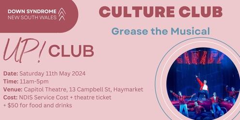 UP! Club Culture Club: Grease the Musical