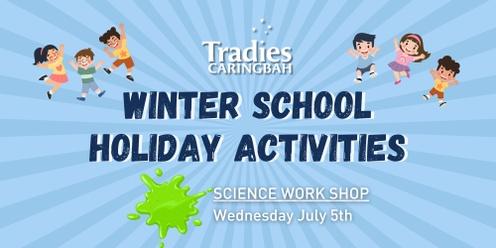 Tradies Caringbah Kids Science Work Shop
