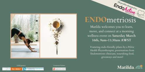Matilda's Morning for Endometriosis: A Focus on Education and Care 💛 (Live and Online)