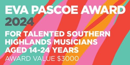 2024 Eva Pascoe Award $3000