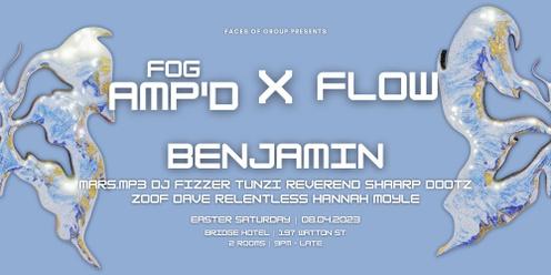 FOG AMP'D x FLOW