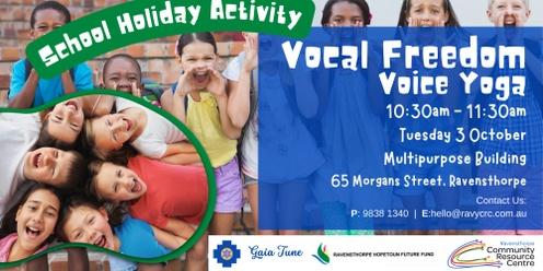 School Holiday Activity - Vocal Freedom
