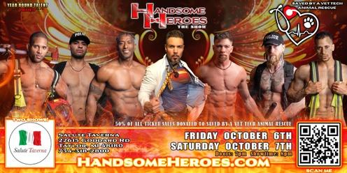 Taylor, MI - Handsome Heroes: The Show "The Best Charity Ladies' Night of All Time!"