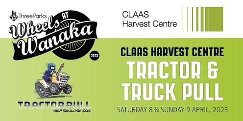 CLAAS Harvest Centre Tractor, Traction Engine & Truck Pull, Wheels at Wanaka 2023