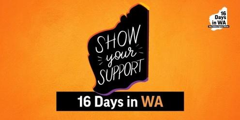 16 Days in WA Information Forum – Vic Park 