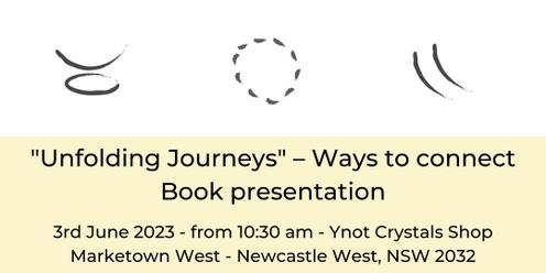 Unfolding Journeys – Ways to Connect: Book presentation